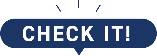 CHECK IT